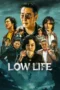 Low Life (2025) Low Life (2025)